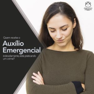 Como identificar o recebimento do auxílio emergencial de forma indevida